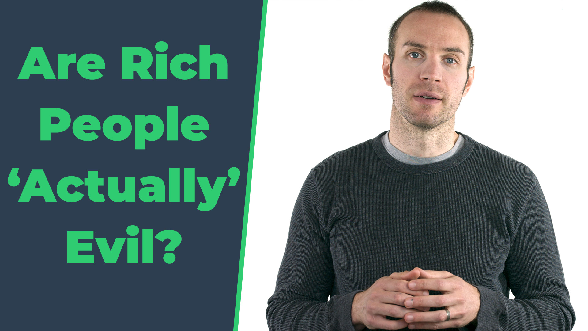 Are Rich People ‘Actually’ Evil?