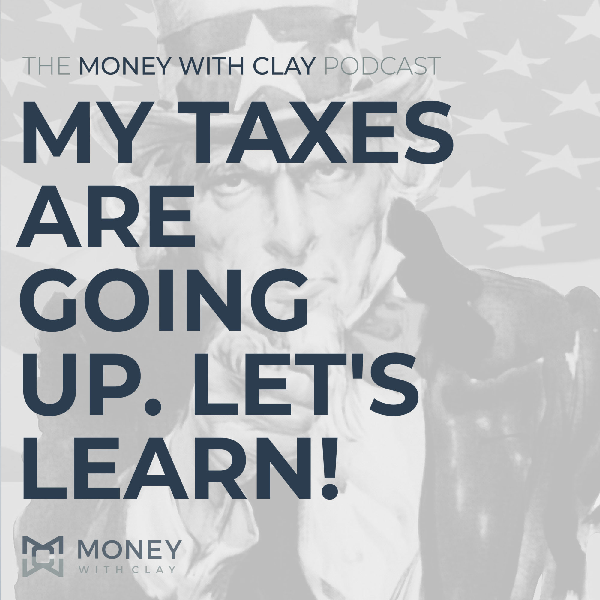 #042 - My Taxes Are Going Up. Let's Learn!