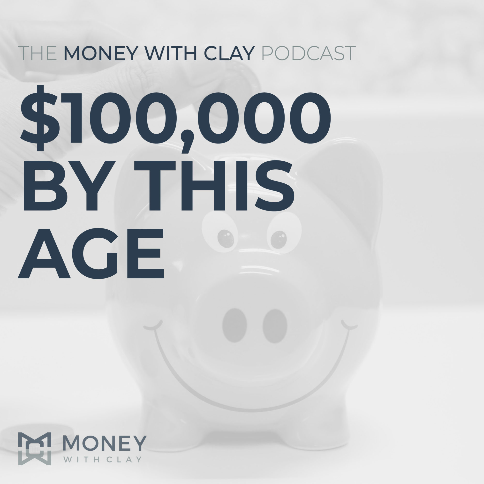 #066 - $100,000 By This Age