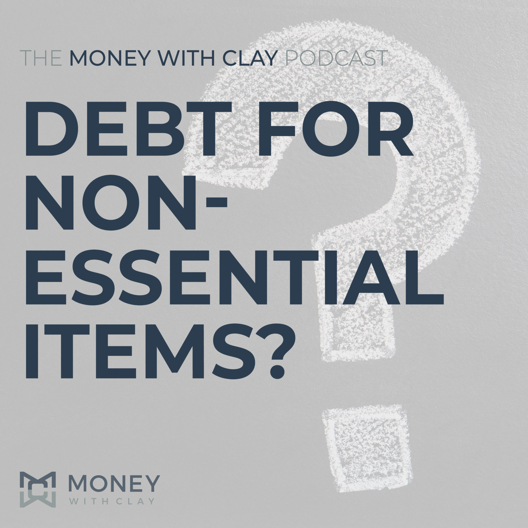 #071 - Debt For NON-Essential Items?