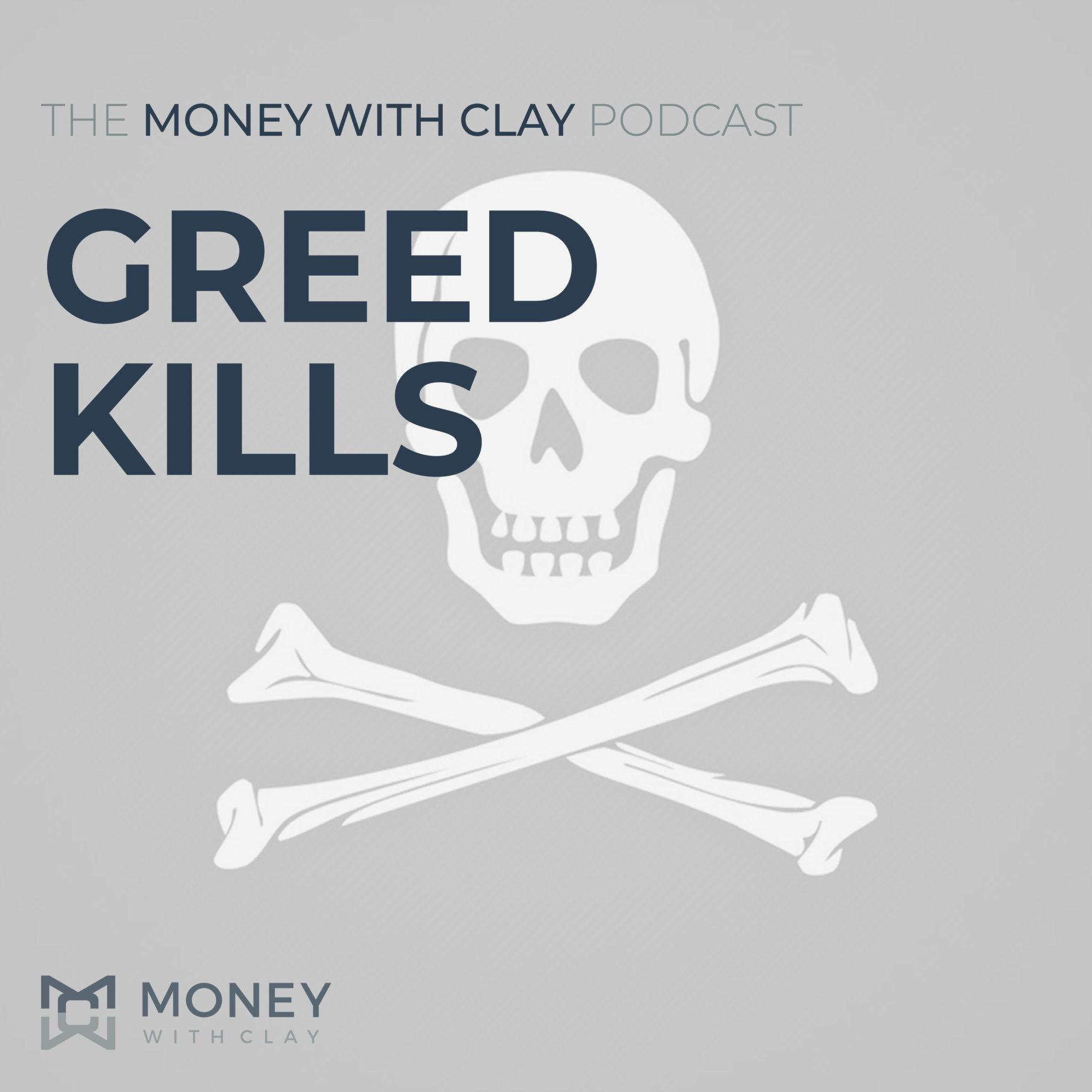 #073 - Greed Kills
